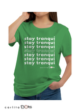 Load image into Gallery viewer, Stay Tranqui T-Shirt