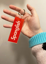 Load image into Gallery viewer, Spanglish Keychain