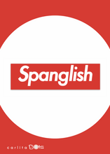 Load image into Gallery viewer, Spanglish Sticker
